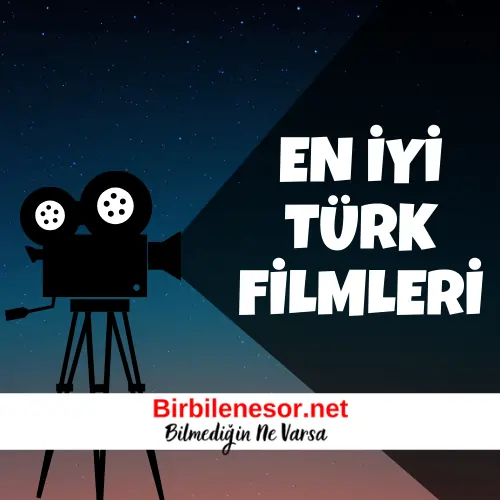 En İyi Türk Filmleri 2024